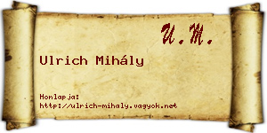 Ulrich Mihály névjegykártya